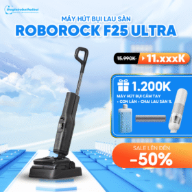Máy hút bụi lau sàn Roborock F25 Ultra – Hàng Chính Hãng – Bảo hành  24 Tháng