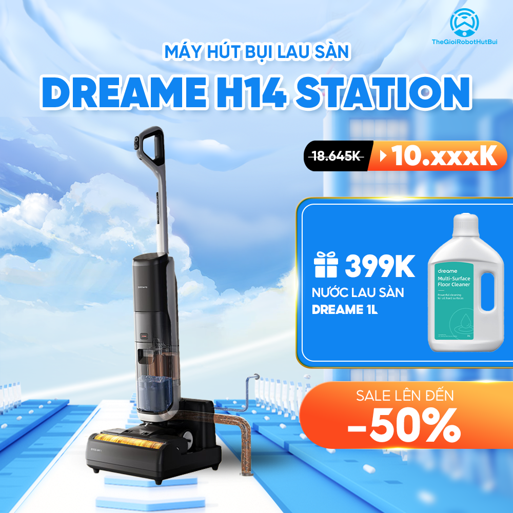 Máy hút bụi lau nhà Dreame H14 Station – Bản Quốc Tế – Bảo Hành 24 Tháng