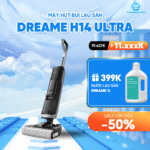 Máy hút bụi lau nhà Dreame H14 Ultra – Bản Quốc Tế – Bảo Hành 24 Tháng
