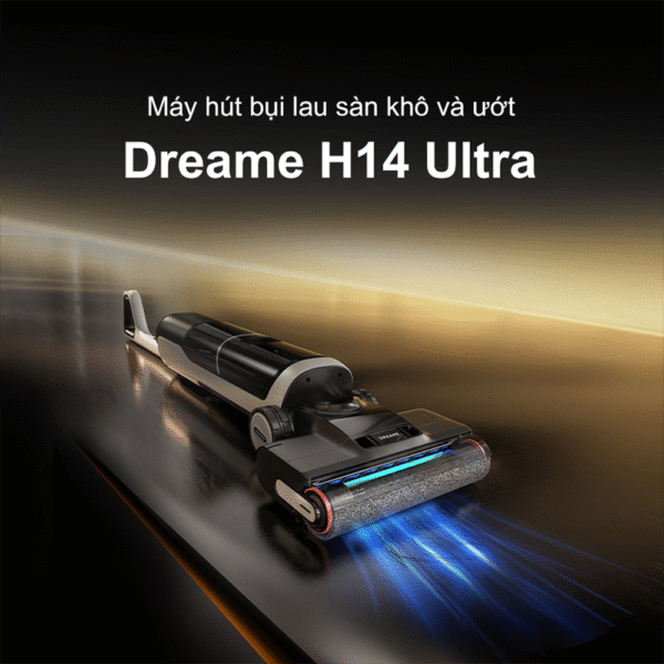 Máy hút bụi lau nhà Dreame H14 Ultra – Bản Quốc Tế – Bảo Hành 24 Tháng