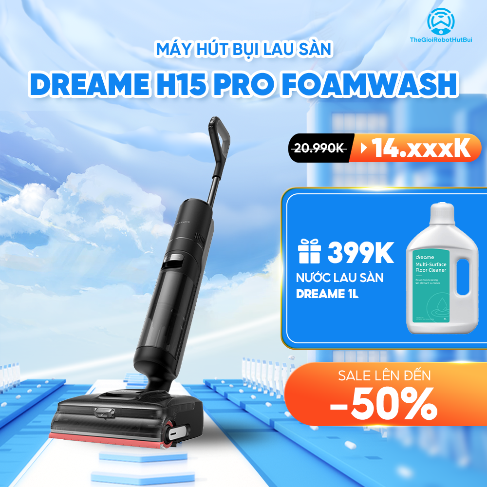 Máy hút bụi lau nhà Dreame H15 Pro FoamWash – Bản Quốc Tế – Bảo Hành 24 Tháng
