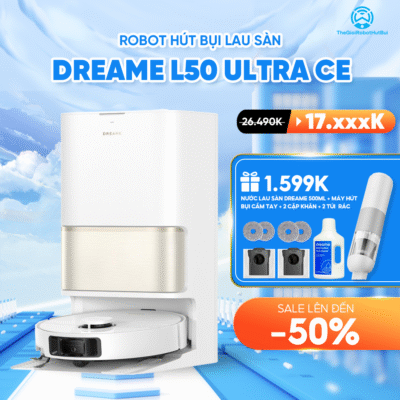 Robot hút bụi lau nhà Dreame L50 Ultra CE – Bản Quốc Tế – Bảo Hành 24 Tháng