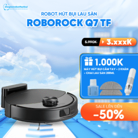 Robot hút bụi Roborock Q7TF – Bảo hành chính hãng 24 Tháng