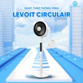 Quạt Tuần Hoàn Không Khí Levoit CirculAir 22.9cm |  Cảm biến nhiệt độ- 12 cấp gió – Mát đến 30m – Xoay đa hướng | Bảo hành 24 Tháng