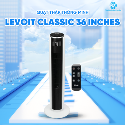 Quạt Tháp Điều Hòa Thông Minh Levoit Classic 36 inches | Có remote điều khiển – Cảm biến nhiệt độ – 12 cấp gió | Bảo hành 24 Tháng