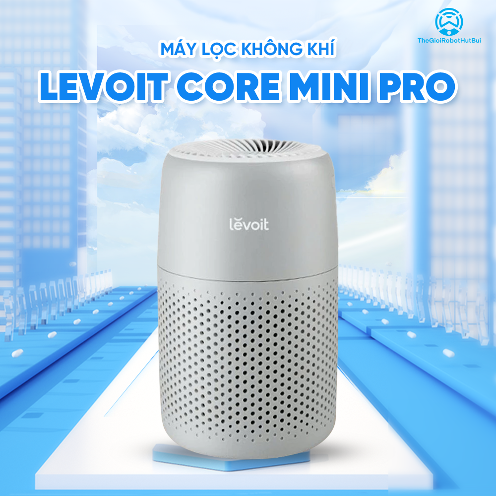 Máy Lọc Không Khí Levoit Core Mini Pro – Lõi HEPA 3 lớp lọc bụi mịn – Khuếch tán tinh dầu – Màn điều khiển – Bảo hành 24 Tháng