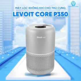 Máy Lọc Không Khí Cho Thú Cưng Levoit Core P350 – Lõi HEPA 3 lớp lọc bụi mịn – Hẹn giờ – Màn điều khiển –  Bảo hành 24 Tháng